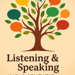 Six Week Listening & Speaking Implementation Workshop